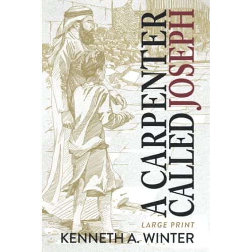 A Carpenter Called Joseph (Large Print Edition)    Format Broch 