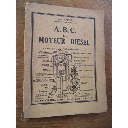 A. B. C. Du Moteur Diesel   de A. COLMANT 