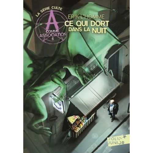 A Comme Association (Tome 6) - Ce Qui Dort Dans La Nuit  