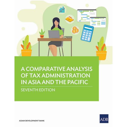 A Comparative Analysis Of Tax Administration In Asia And The Pacific    Format Broch 