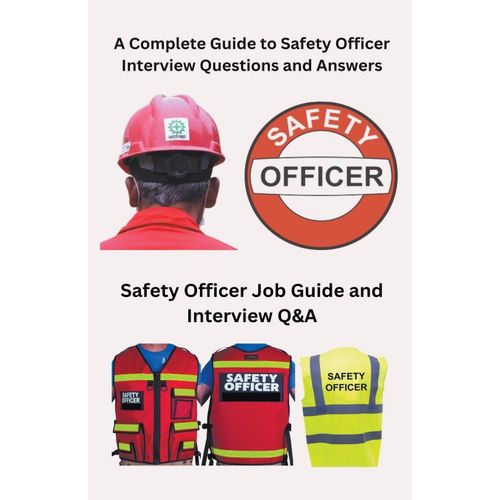 A Complete Guide To Safety Officer Interview Questions And Answers    Format Broch 