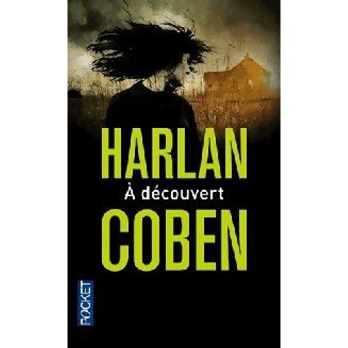 A Dcouvert   de Harlan Coben  Format Broch 