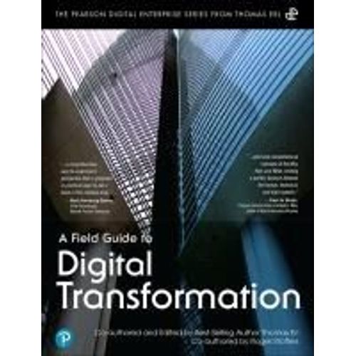 A Field Guide To Digital Transformation    Format Broch 