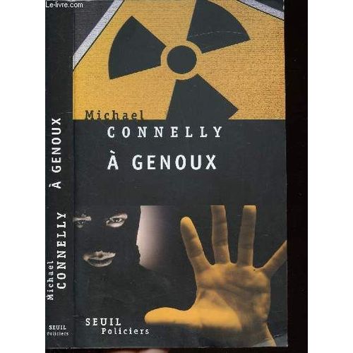 A Genoux   de michael connelly  Format Broch 