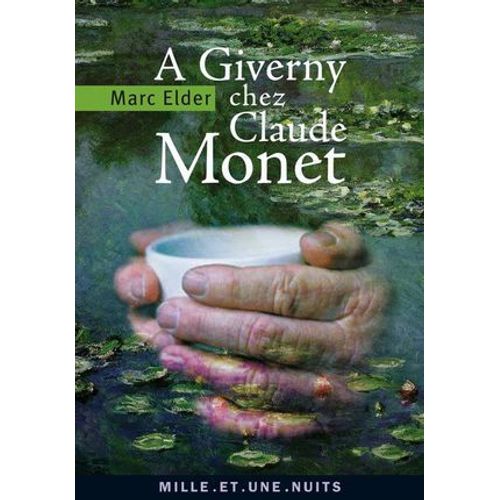A Giverny Chez Claude Monet  