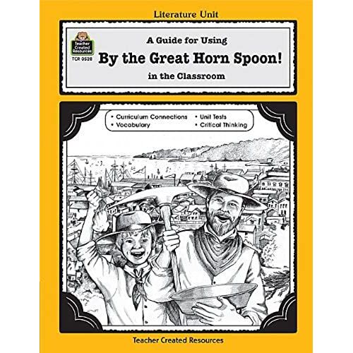 A Guide For Using By The Great Horn Spoon! In The Classroom (Literature Units)   de unknown  Format Broch 