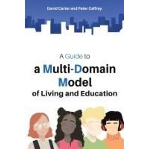 A Guide To A Multi-Domain Model Of Living And Education    Format Broch 