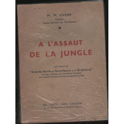 A L'assaut De La Jungle Par R.P. Yvon   