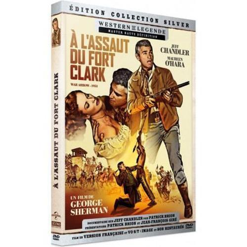  L'assaut Du Fort Clark - dition Collection Silver de George Sherman