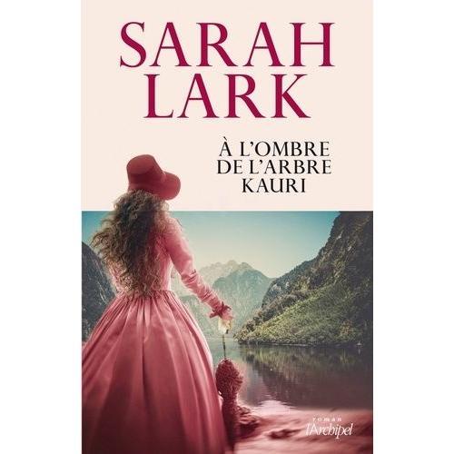 A L'ombre De L'arbre Kauri   de Lark Sarah  Format Beau livre 