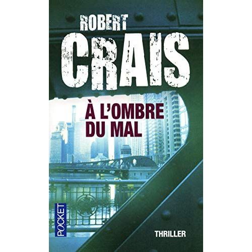 A L'ombre Du Mal   de Robert CRAIS  Format Poche 