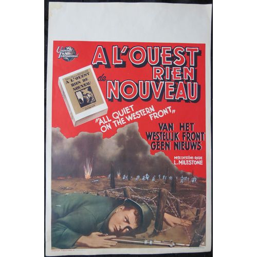 A L'ouest, Rien De Nouveau - All Quiet On The Western Front * Film 1930 Lewis Milestone - 36x55 Cm Affiche De Cinma Belge - Movie Poster * Lew Ayres ; Louis Wolheim * Grande Guerre 1418 Mondiale