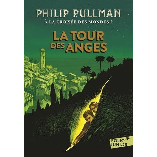 A La Croise Des Mondes - Tome 2 - La Tour Des Anges    Format Poche 