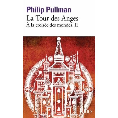 A La Croise Des Mondes - Tome 2 - La Tour Des Anges    Format Poche 