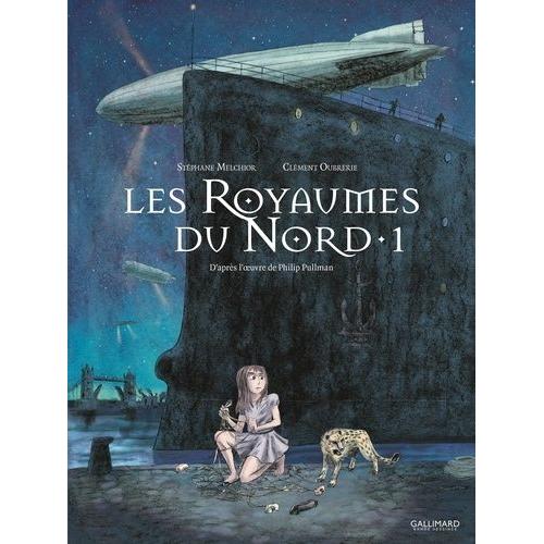 A La Croise Des Mondes : Les Royaumes Du Nord Tome 1    Format Album 