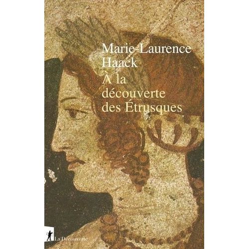 A La Dcouverte Des Etrusques    Format Beau livre 