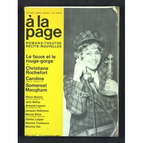A La Page N 3 Du 01/09/1964 - Le Fauve Et Le Rouge-Gorge Par Rochefort - Caroline Par Somerset Maugham - Pierre Moinot - Jean Bellus - Armand Lanoux - Jacques Robichon - Marcel Brion - Odette Lutgen - Maurice Fombeure Et Maurice Rat