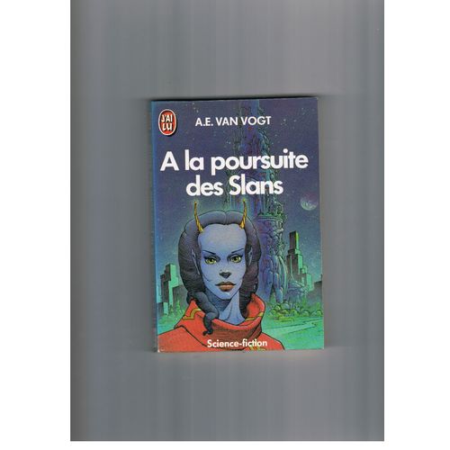 A La Poursuite Des Slans   de VAN VOGT A. E. 