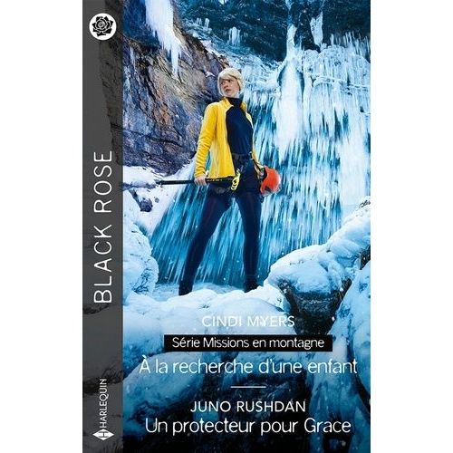 Missions En Montagne - Tome 2 - A La Recherche D'une Enfant - Un Protecteur Pour Grace    Format Poche 