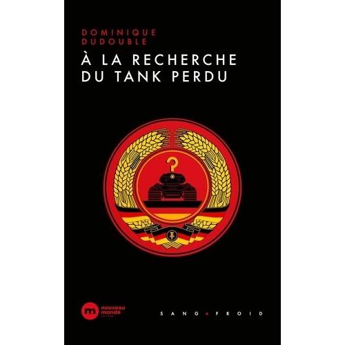 A La Recherche Du Tank Perdu    Format Poche 