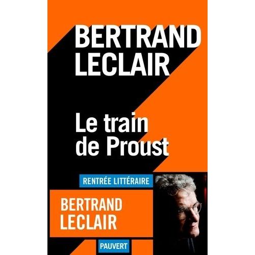 Le Train De Proust    Format Beau livre 
