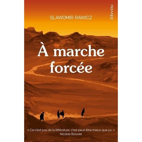 A Marche Force - A Pied, Du Cercle Polaire  L'himalaya 1941-1942    Format Poche 