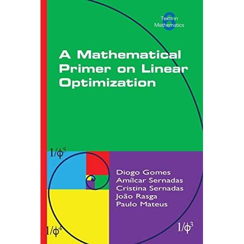 A Mathematical Primer On Linear Optimization    Format Broch 