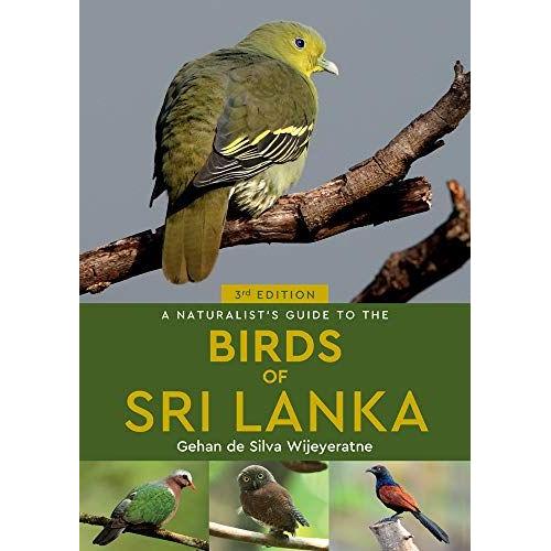 A Naturalist's Guide To The Birds Of Sri Lanka   de Gehan De Silva Wijeyeratne  Format Broch 
