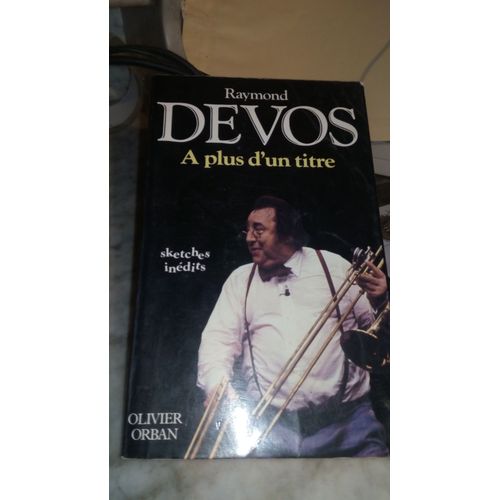 A Plus D'un Titre Raymond Devos   