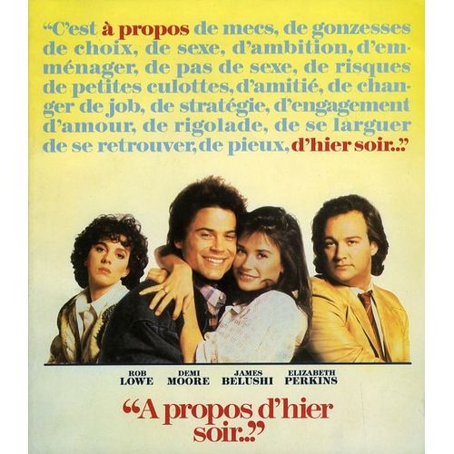 A Propos D'hier Soir (About Last Night...) Dossier De Presse, Edward Zwick Avec Demi Moore, Rob Lowe