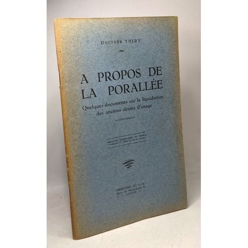 A Propos De La Poralle. Quelques Documents Sur La Liquidation Des Anciens Droits D'usage   