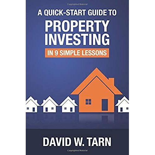 A Quick Start Guide To Property Investing: In 9 Simple Lessons   de unknown  Format Broch 