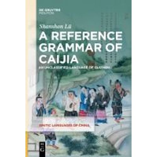 A Reference Grammar Of Caijia    Format Broch 
