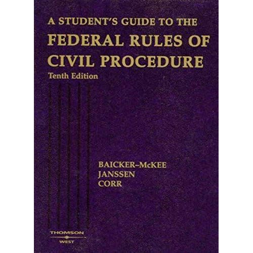 A Student's Guide To The Federal Rules Of Civil Procedure (American Casebook)    Format Broch 