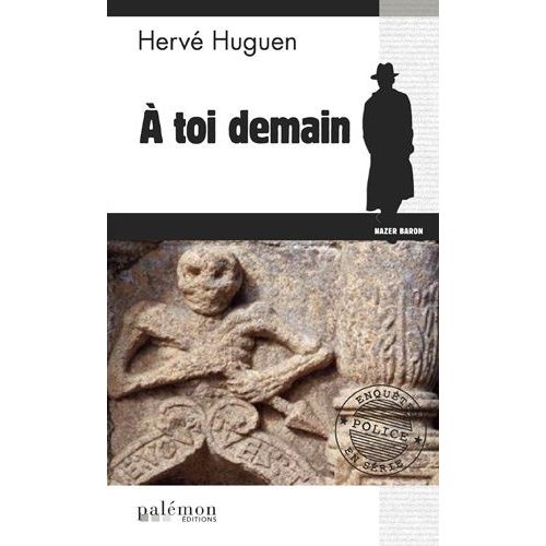 A Toi Demain   de Huguen Herv  Format Poche 