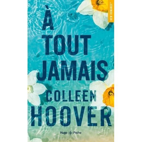 A Tout Jamais   de Hoover Colleen  Format Poche 
