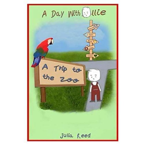 A Trip To The Zoo: A Day With Ollie    Format Broch 