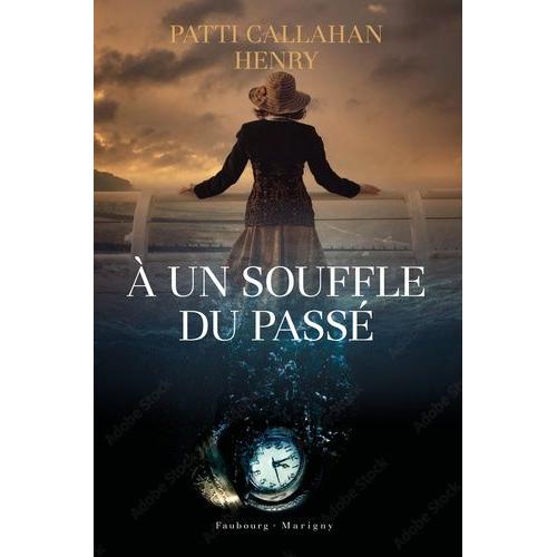 A Un Souffle Du Pass   de Callahan Patti  Format Beau livre 