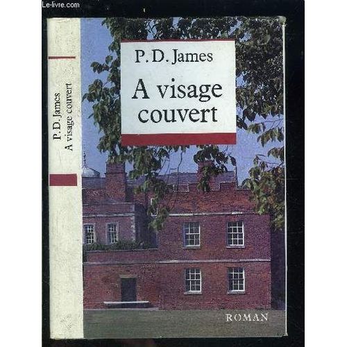A Visage Couvert   de p d james