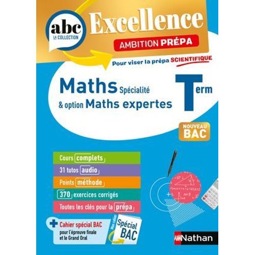 Maths Terminale - Pour Viser La Prpa Scientifique - Abc Excellence Ambition Prpa - Bac 2026 - Enseignement De Spcialit Tle - Cours, Approfondissement, Mthode, Exercices Et Sujets Corrigs - Epub  