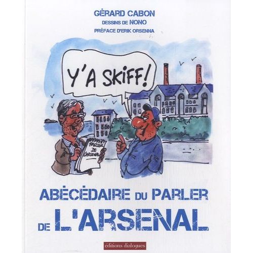Abcdaire Du Parler De L'arsenal   de Cabon Grard  Format Broch 