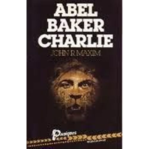 Abel Baker Charlie de Maxim John R.