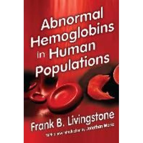 Abnormal Hemoglobins In Human Populations    Format Reli 