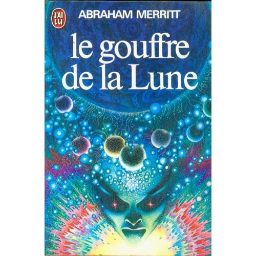Le Gouffre De La Lune   de abraham merritt 