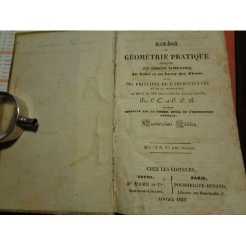 Abrg De Gomtrie Pratique Applique Au Dessin Linaire Au Tois Et Au Lever Des Plans Suivi Des Principes De L'architecture - Mame / Pouzielgue 1842