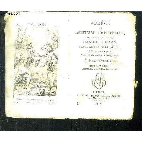 Abrg De L Histoire Universelle, Ancienne Et Moderne,  L Usage De La Jeunesse   de Comte de Sgur 