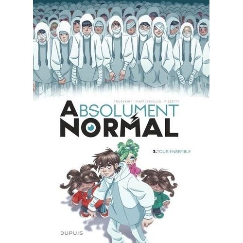Absolument Normal - Tome 3 - Tous Ensemble    Format Album 