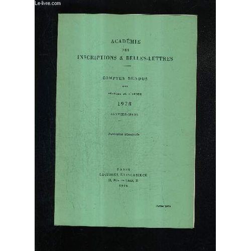 Academie Des Inscriptions & Belles Lettres - Comptes Rendus Des Seances De L'annee 1978 Janvier Mars - Le Troisime Procs De Jeanne D'arc - Le Cycle Indit De L'invention De La Croix  ...   de COLLECTIF