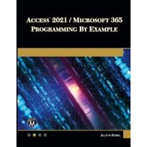 Access 2021 / Microsoft 365 Programming By Example    Format Broch 