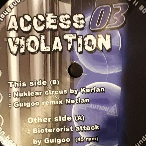 Access Violation 03 - Guigoo / Kefran (Vinyl, 12'') Freetekno, Tribe, Narkotek - 